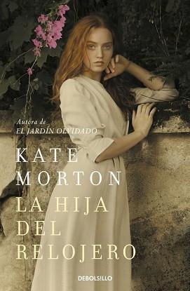 LA HIJA DEL RELOJERO | 9788466350389 | MORTON,KATE | Llibreria Geli - Llibreria Online de Girona - Comprar llibres en català i castellà