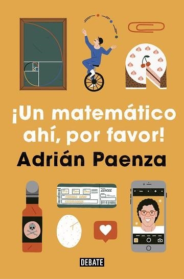 UN MATEMÁTICO AHÍ,POR FAVOR! | 9788417636760 | PAENZA,ADRIÁN | Libreria Geli - Librería Online de Girona - Comprar libros en catalán y castellano