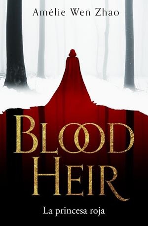 LA PRINCESA ROJA(BLOOD HEIR 1) | 9788417671792 | WEN ZHAO,AMÉLIE | Llibreria Geli - Llibreria Online de Girona - Comprar llibres en català i castellà