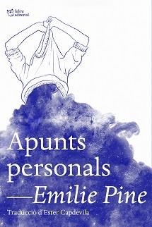 APUNTS PERSONALS | 9788412006988 | PINE,EMILIE | Libreria Geli - Librería Online de Girona - Comprar libros en catalán y castellano