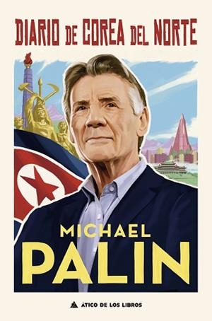 DIARIO DE COREA DEL NORTE | 9788417743536 | PALIN,MICHAEL | Libreria Geli - Librería Online de Girona - Comprar libros en catalán y castellano