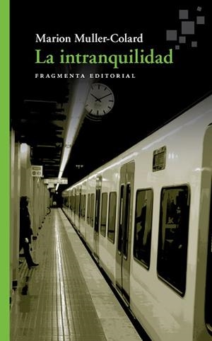 LA INTRANQUILIDAD | 9788417796242 | MULLER-COLARD,MARION | Libreria Geli - Librería Online de Girona - Comprar libros en catalán y castellano