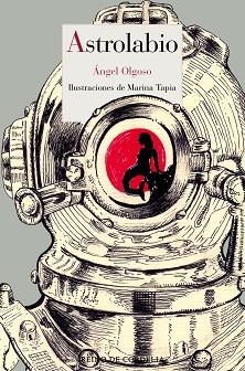 ASTROLABIO | 9788418141065 | OLGOSO,ÁNGEL | Libreria Geli - Librería Online de Girona - Comprar libros en catalán y castellano