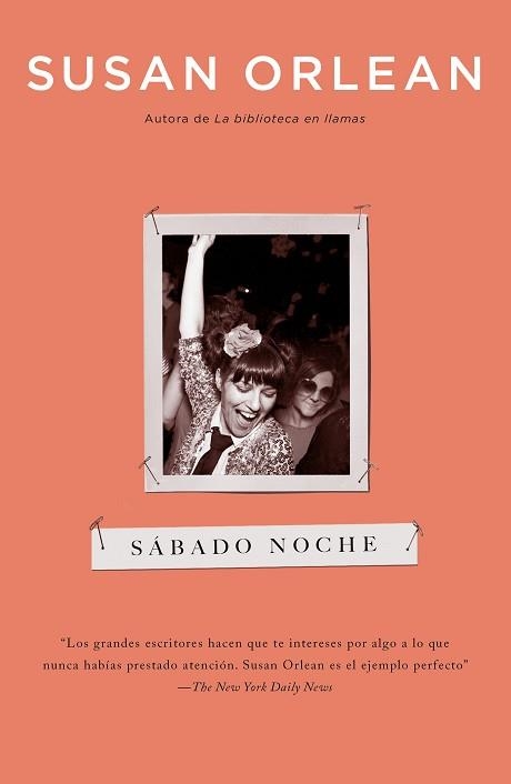 SÁBADO NOCHE | 9788499987897 | ORLEAN,SUSAN | Libreria Geli - Librería Online de Girona - Comprar libros en catalán y castellano