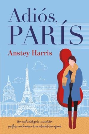 ADIÓS,PARÍS | 9788416327799 | HARRIS,ANSTEY | Libreria Geli - Librería Online de Girona - Comprar libros en catalán y castellano