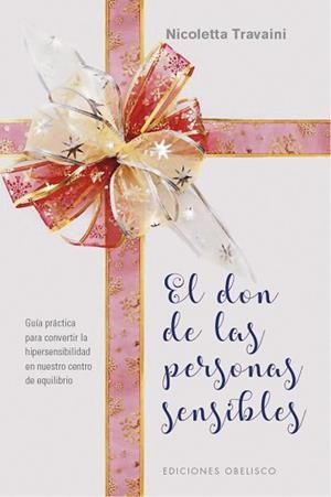 EL DON DE LAS PERSONAS SENSIBLES | 9788491115526 | TRAVAINI,NICOLETTA | Llibreria Geli - Llibreria Online de Girona - Comprar llibres en català i castellà