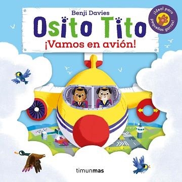 OSITO TITO.¡VAMOS EN AVIÓN! | 9788408216315 | DAVIES,BENJI | Libreria Geli - Librería Online de Girona - Comprar libros en catalán y castellano