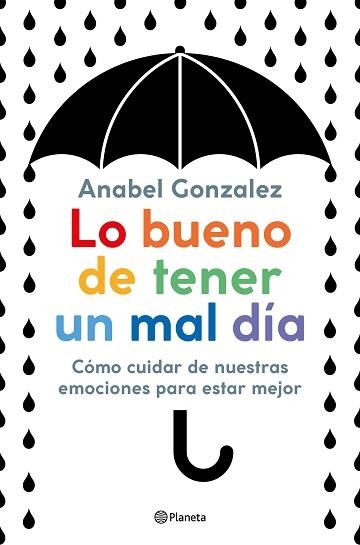 LO BUENO DE TENER UN MAL DÍA | 9788408223306 | GONZALEZ,ANABEL | Libreria Geli - Librería Online de Girona - Comprar libros en catalán y castellano