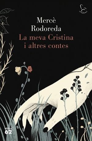 LA MEVA CRISTINA I ALTRES CONTES | 9788429778359 | RODOREDA,MERCÈ | Libreria Geli - Librería Online de Girona - Comprar libros en catalán y castellano