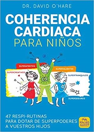 COHERENCIA CARDIACA PARA NIÑOS | 9788417080587 | O'HARE,DAVID | Llibreria Geli - Llibreria Online de Girona - Comprar llibres en català i castellà