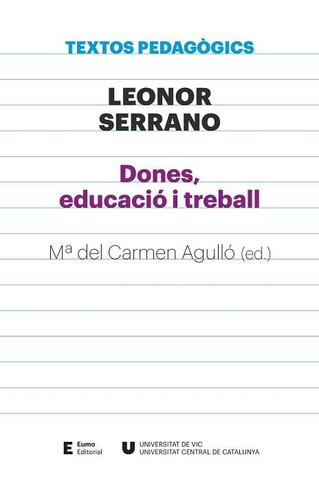 DONES,EDUCACIÓ I TREBALL | 9788497666886 | SERRANO,LEONOR | Libreria Geli - Librería Online de Girona - Comprar libros en catalán y castellano