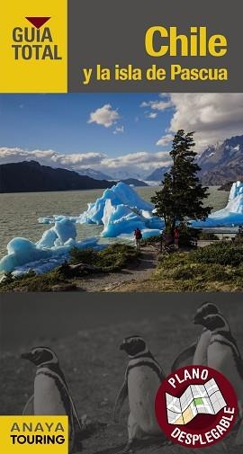 CHILE Y LA ISLA DE PASCUA(GUIA TOTAL 2020) | 9788491580621 | Libreria Geli - Librería Online de Girona - Comprar libros en catalán y castellano