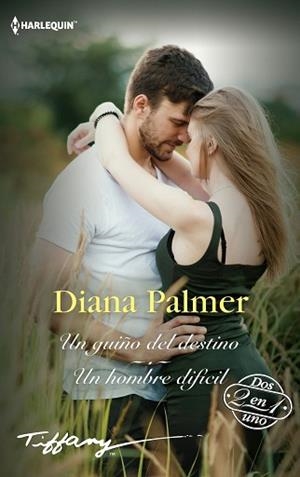 UN GUIÑO DEL DESTINO/UN HOMBRE DIFÍCIL | 9788413480343 | PALMER,DIANA | Llibreria Geli - Llibreria Online de Girona - Comprar llibres en català i castellà