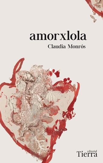AMORXLOLA | 9788417886554 | MONRÓS,CLAUDIA | Libreria Geli - Librería Online de Girona - Comprar libros en catalán y castellano