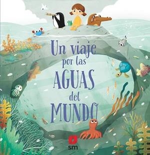 UN VIAJE POR LAS AGUAS DEL MUNDO | 9788413181660 | HANACKOVA.PAVLA/DAO,LINH | Llibreria Geli - Llibreria Online de Girona - Comprar llibres en català i castellà