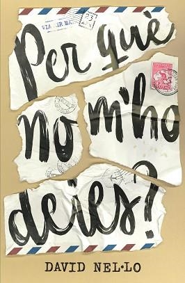 PER QUE NO M'HO DEIES? | 9788466147613 | NEL·LO,DAVID | Libreria Geli - Librería Online de Girona - Comprar libros en catalán y castellano