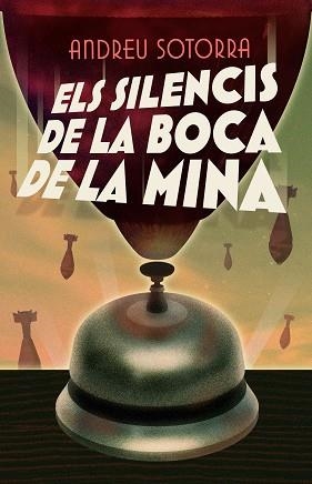 ELS SILENCIS DE LA BOCA DE LA MINA | 9788466147682 | SOTORRA,ANDREU | Libreria Geli - Librería Online de Girona - Comprar libros en catalán y castellano