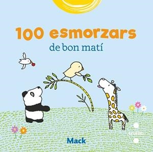 100 ESMORZARS DE BON MATI | 9788466147484 | VAN GAGELDONK,MACK | Libreria Geli - Librería Online de Girona - Comprar libros en catalán y castellano