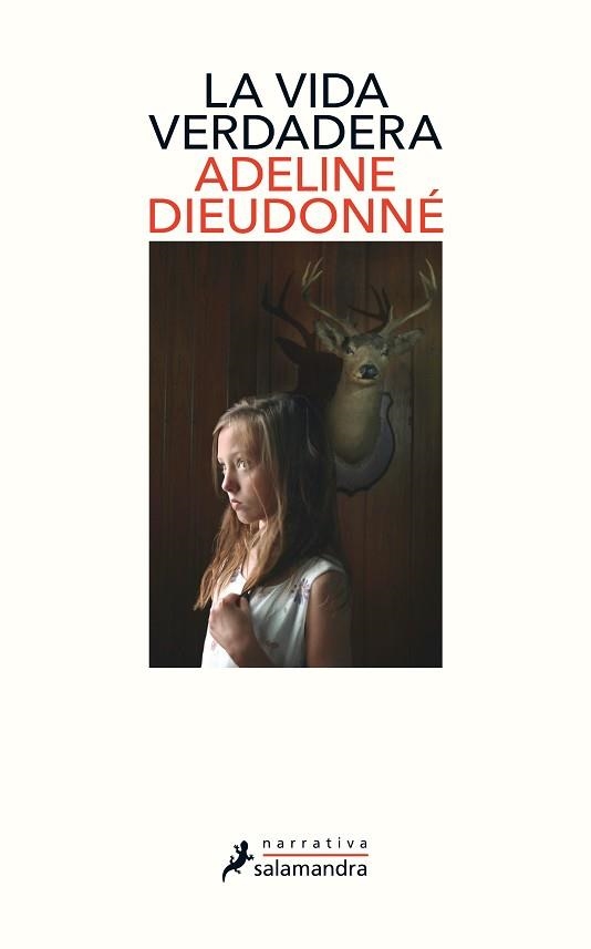 LA VIDA VERDADERA | 9788498389876 | DIEUDONNÉ,ADELINE | Libreria Geli - Librería Online de Girona - Comprar libros en catalán y castellano