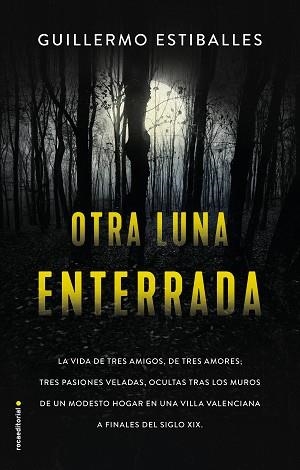 OTRA LUNA ENTERRADA | 9788417805760 | ESTIBALLES,GUILLERMO | Llibreria Geli - Llibreria Online de Girona - Comprar llibres en català i castellà
