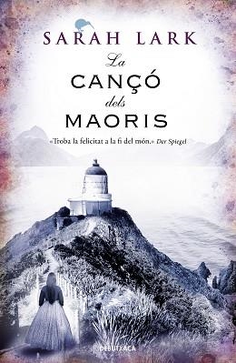 LA CANÇÓ DELS MAORÍS(NÚVOL BLANC-2) | 9788418132230 | LARK,SARAH | Llibreria Geli - Llibreria Online de Girona - Comprar llibres en català i castellà