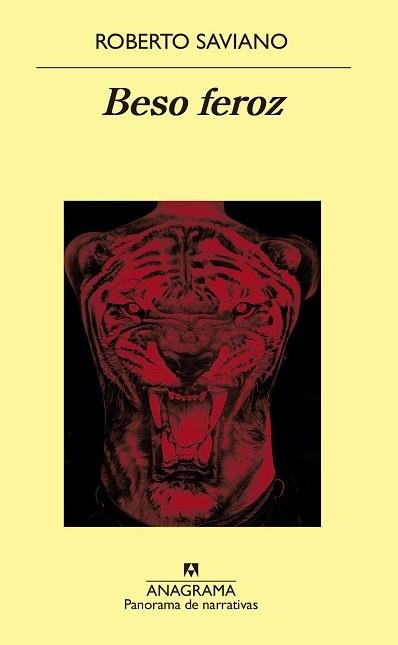 BESO FEROZ | 9788433980601 | SAVIANO,ROBERTO | Libreria Geli - Librería Online de Girona - Comprar libros en catalán y castellano