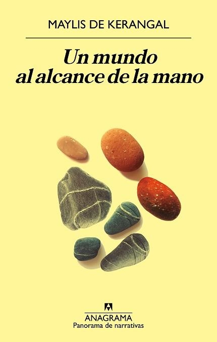 UN MUNDO AL ALCANCE DE LA MANO | 9788433980588 | DE KERANGAL,MAYLIS | Libreria Geli - Librería Online de Girona - Comprar libros en catalán y castellano