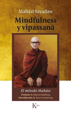 MINDFULNESS Y VIPASSANA.EL MÉTODO MAHASI | 9788499886817 | SAYADAW,MAHASI | Libreria Geli - Librería Online de Girona - Comprar libros en catalán y castellano