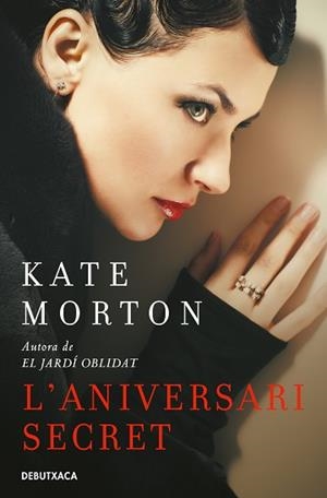 L'ANIVERSARI SECRET | 9788418132179 | MORTON,KATE | Llibreria Geli - Llibreria Online de Girona - Comprar llibres en català i castellà