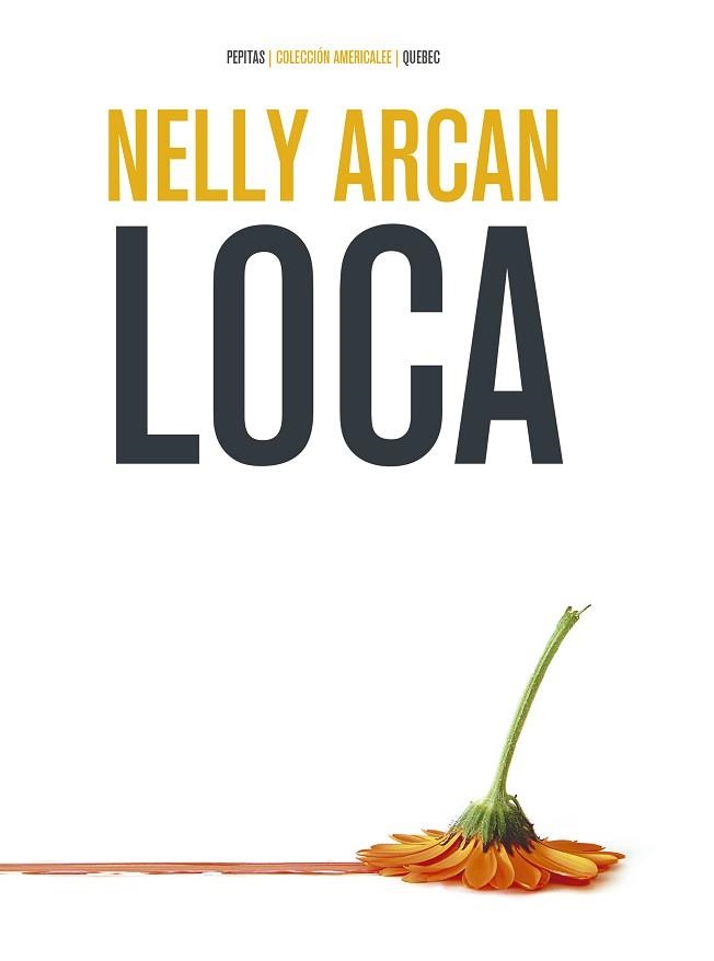 LOCA | 9788417386467 | ARCAN,NELLY | Libreria Geli - Librería Online de Girona - Comprar libros en catalán y castellano
