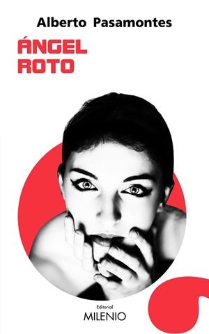 ÁNGEL ROTO | 9788497438926 | PASAMONTES,ALBERTO | Llibreria Geli - Llibreria Online de Girona - Comprar llibres en català i castellà