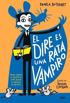 LA PANDILLA MISTERIO-1.EL DIRE ES UNA RATA VAMPIRO | 9788427218482 | BUTCHART,PAMELA | Llibreria Geli - Llibreria Online de Girona - Comprar llibres en català i castellà