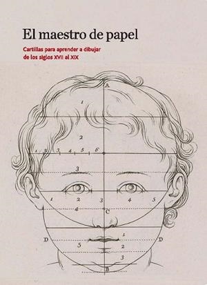 EL MAESTRO DE PAPEL.CARTILLAS PARA APRENDER A DIBUJAR DE LOS SIGLOS XVII AL XI | 9788415245865 | Llibreria Geli - Llibreria Online de Girona - Comprar llibres en català i castellà