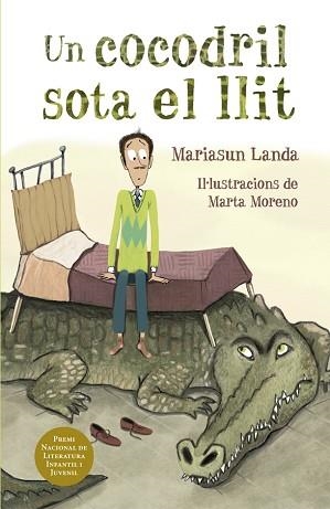 UN COCODRIL SOTA EL LLIT | 9788424666668 | LANDA,MARIASUN | Libreria Geli - Librería Online de Girona - Comprar libros en catalán y castellano