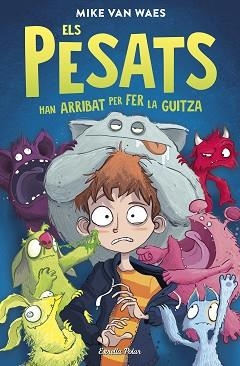 ELS PESATS HAN ARRIBAT PER FER LA GUITZA | 9788418134104 | VAN WAES,MIKE | Libreria Geli - Librería Online de Girona - Comprar libros en catalán y castellano