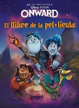 ONWARD.EL LLIBRE DE LA PEL·LÍCULA | 9788418134005 | Libreria Geli - Librería Online de Girona - Comprar libros en catalán y castellano