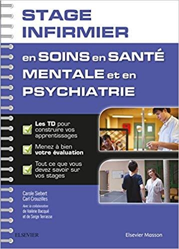 STAGE INFIRMIER EN SOINS EN SANTÉ MENTALE ET EN PSYCHIATRIE | 9782294752087 | SIEBERT,CAROLE | Llibreria Geli - Llibreria Online de Girona - Comprar llibres en català i castellà