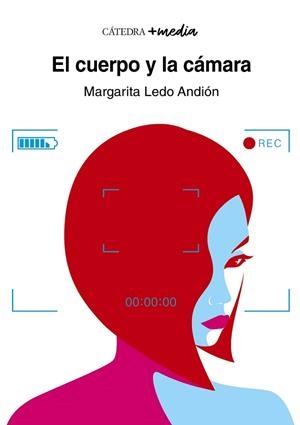 EL CUERPO Y LA CÁMARA | 9788437641010 | LEDO ANDIÓN,MARGARITA | Libreria Geli - Librería Online de Girona - Comprar libros en catalán y castellano