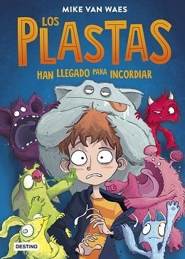 LOS PLASTAS HAN LLEGADO PARA INCORDIAR | 9788408222231 | VAN WAES,MIKE | Llibreria Geli - Llibreria Online de Girona - Comprar llibres en català i castellà
