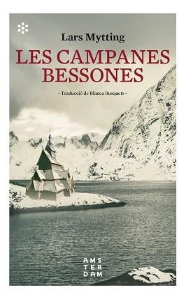 LES CAMPANES BESSONES | 9788417918132 | MYTTING,LARS | Libreria Geli - Librería Online de Girona - Comprar libros en catalán y castellano