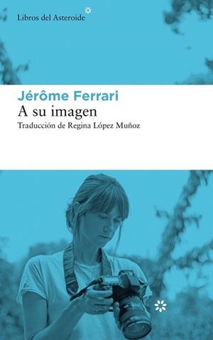 A SU IMAGEN | 9788417977153 | FERRARI,JÉRÔME | Llibreria Geli - Llibreria Online de Girona - Comprar llibres en català i castellà