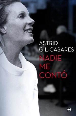 NADIE ME CONTÓ | 9788491647492 | GIL-CASARES MARLIER,ASTRID | Llibreria Geli - Llibreria Online de Girona - Comprar llibres en català i castellà