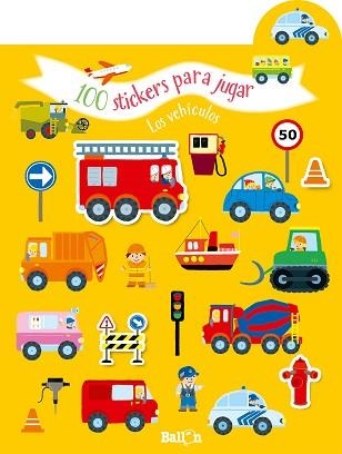 100 STICKERS PARA JUGAR.LOS VEHÍCULOS | 9789403216669 | Libreria Geli - Librería Online de Girona - Comprar libros en catalán y castellano