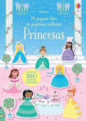 PRINCESAS(MI PEQUEÑO LIBRO DE PEGATINAS BRILLANTES) | 9781474975476 | Llibreria Geli - Llibreria Online de Girona - Comprar llibres en català i castellà