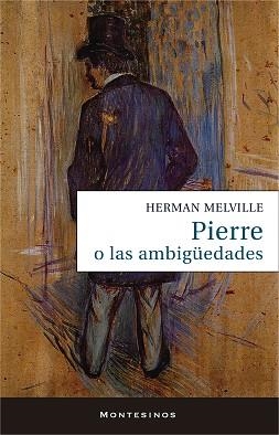 PIERRE O LAS AMBIGÜEDADES | 9788417700485 | MELVILLE,HERMAN | Llibreria Geli - Llibreria Online de Girona - Comprar llibres en català i castellà
