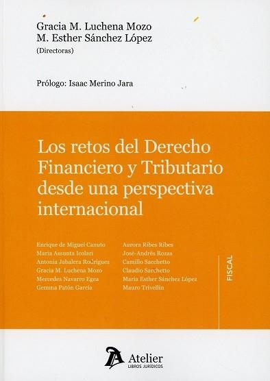 LOS RETOS DEL DERECHO FINANCIERO Y TRIBUTARIO DESDE UNA PERSPECTIVA INTERNACIONAL | 9788417466930 |   | Llibreria Geli - Llibreria Online de Girona - Comprar llibres en català i castellà