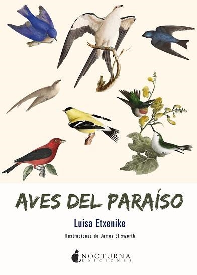 AVES DEL PARAÍSO | 9788417834210 | ETXENIKE, LUISA | Libreria Geli - Librería Online de Girona - Comprar libros en catalán y castellano