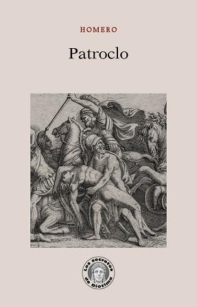 PATROCLO | 9788418093227 | HOMERO | Libreria Geli - Librería Online de Girona - Comprar libros en catalán y castellano
