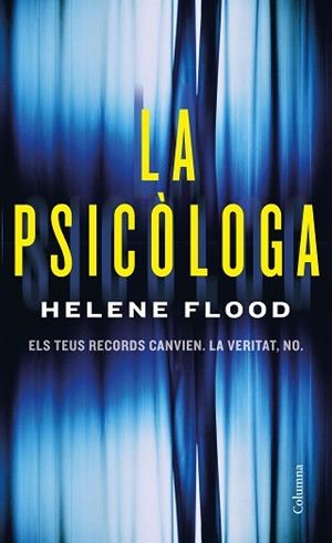 LA PSICÒLOGA(CATALÀ) | 9788466426251 | FLOOD,HELENE | Libreria Geli - Librería Online de Girona - Comprar libros en catalán y castellano