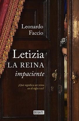 LETIZIA.LA REINA IMPACIENTE | 9788499925738 | FACCIO,LEONARDO | Llibreria Geli - Llibreria Online de Girona - Comprar llibres en català i castellà